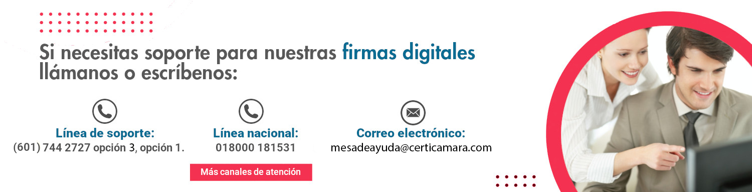 Canales de atención para firmas digitales